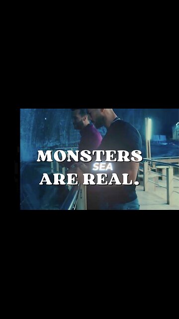 Andrew Tate " Sea Monsters are real."