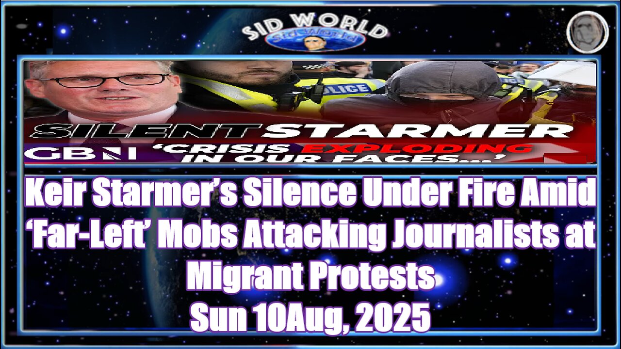 Keir Starmer’s Silence Under Fire Amid ‘Far-Left’ Mobs Attacking Journalists at Migrant Protests