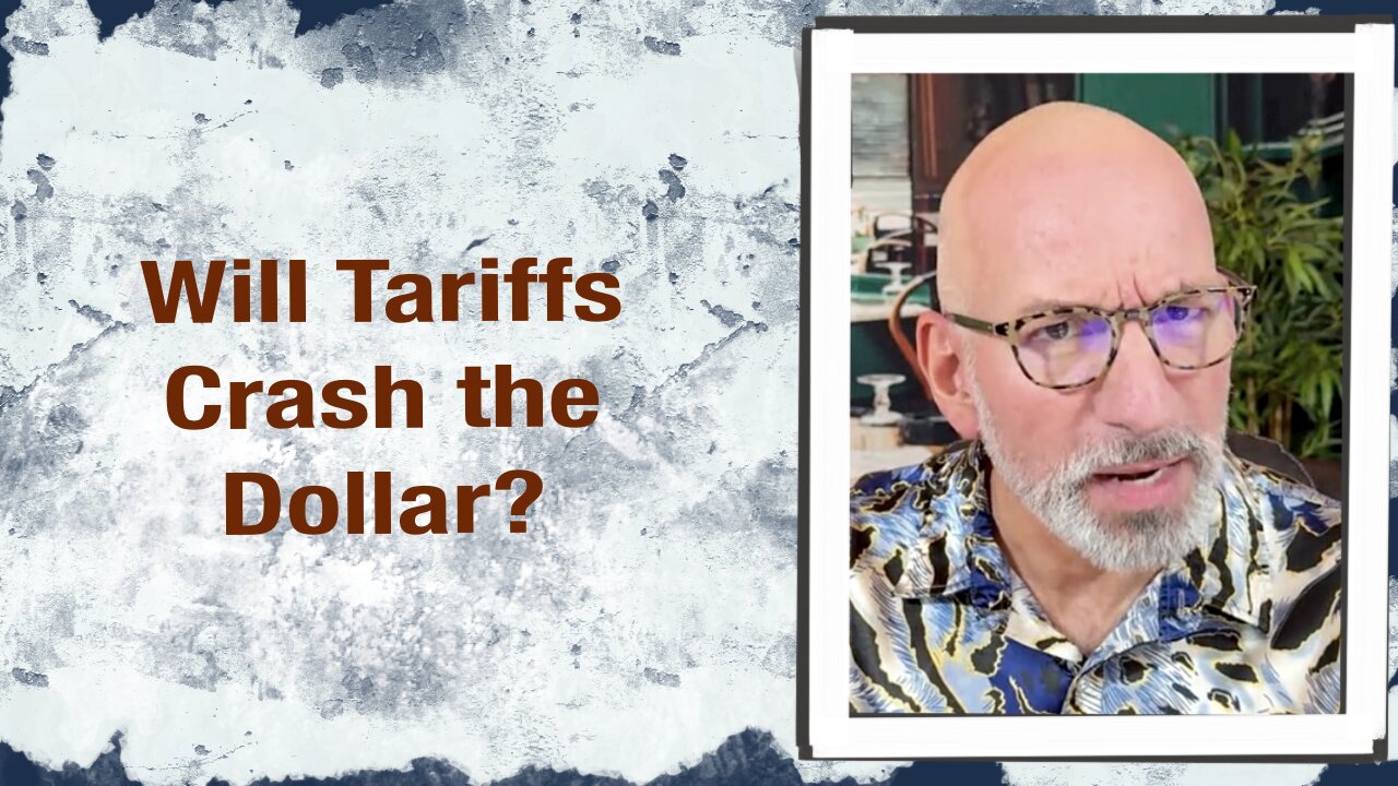 Will Tariffs crash the Dollar?