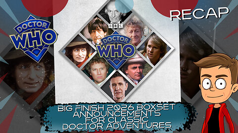 Big Finish 2026 Boxset Announcements for Classic Doctors Adventures Animated Recap
