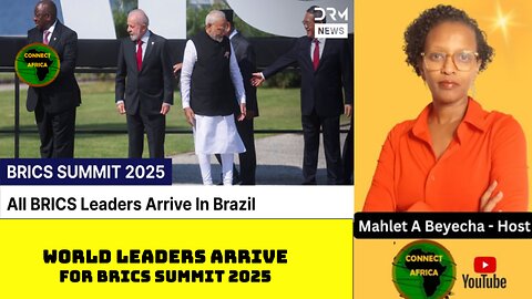 BRAZIL: WORLD LEADRS GATHER FOR 17TH BRICS 2025 SUMMIT (MODI, ABIY AHMED, RAMAPHOSA AND OTHERS)