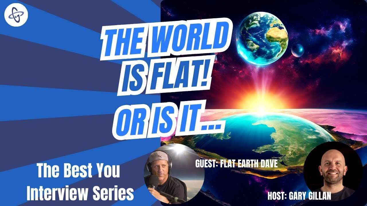 [Nov 27, 2024] The World is Flat! with Flat Earth Dave [Gary Gillan Coaching]