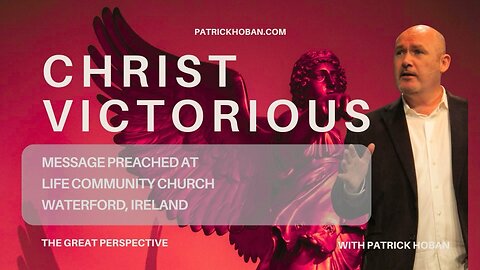 Christ Victorious | Psalm 2 | Life Community Church – Waterford, Ireland