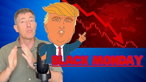 Black Monday for Stocks + Trump's Tariffs Tanking - Good Bad + Ugly