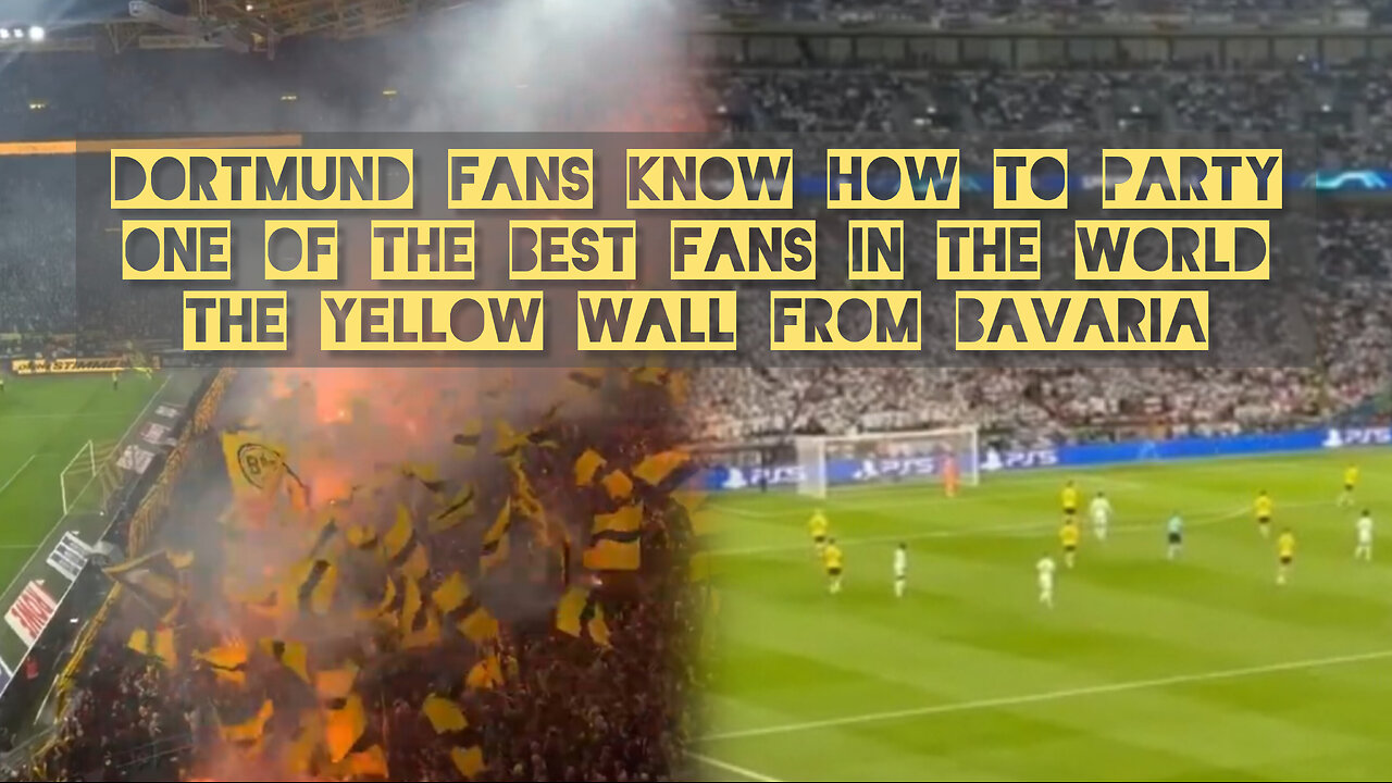 Dortmund fans know how to party. One of the best fans in the world THE YELLOW WALL from BAVARIA