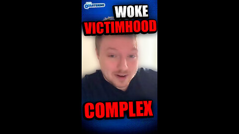 Woke Victimhood Complex