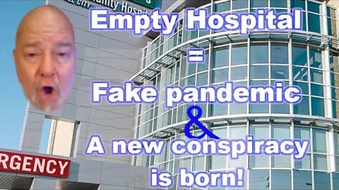 [Mar 28, 2020] Stephen Pennington - Empty hospital = fake illnesses and the birth of a new conspiracy [Rider of Dinosaurs]