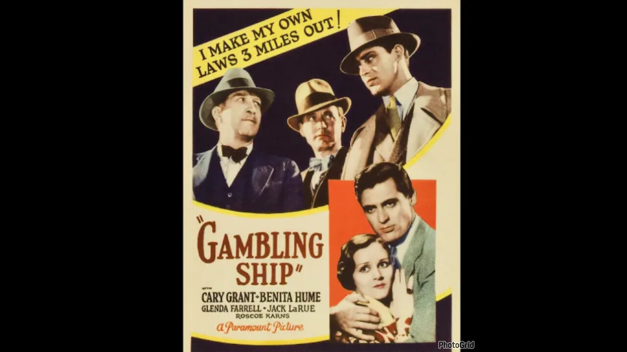 CS #172 GAMBLING SHIP-CARY GRANT