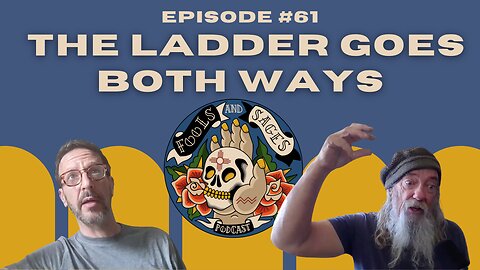 Episode #61: The Ladder Goes Both Ways