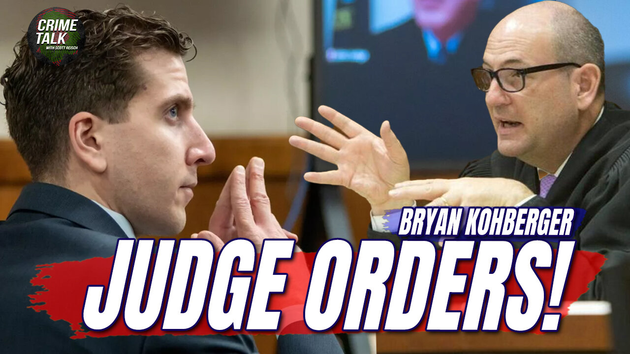 Kohberger Case: The Judge Orders… Let’s Talk About It!