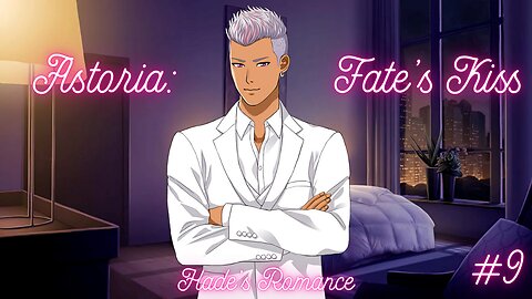 Astoria Fate's Kiss (Hade's Romance #9)
