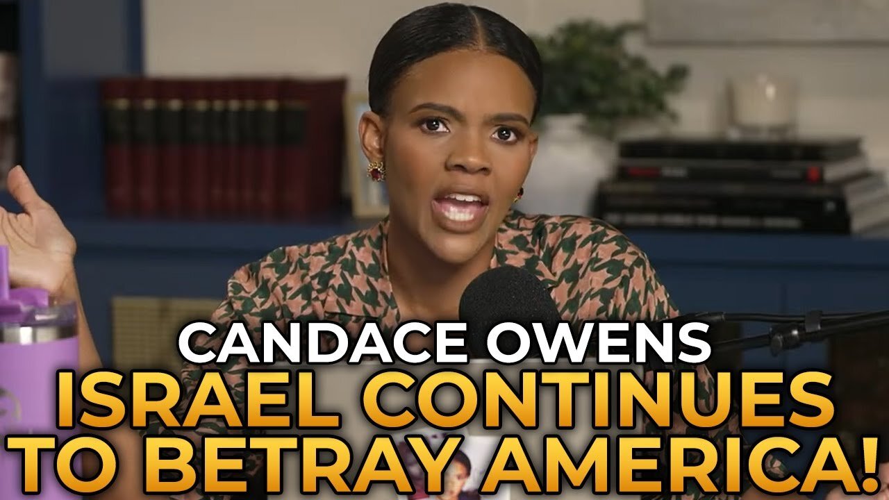 Israel and Donald Trump Continue to Betray America - Candace Owens