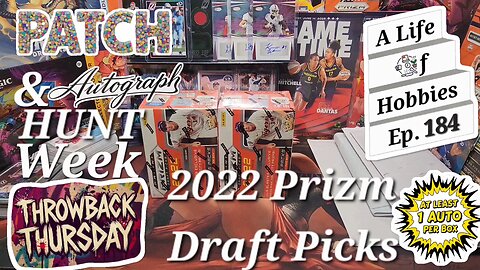 Patch & Auto Week Day 3: 2022 Prizm Draft Picks - Throwback Thursday e184
