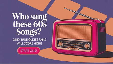 Who Sang These 60s Songs?