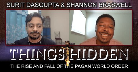 The Rise and Fall of the Pagan World Order (THINGS HIDDEN 222)