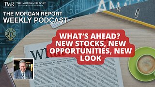 What’s Ahead: New Stocks, New Opportunities, New Look