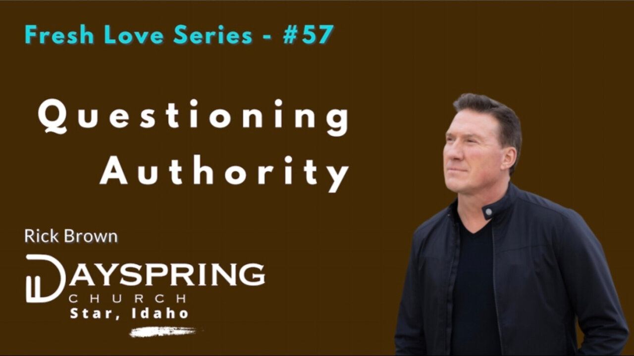 Fresh Love Series - Part 57 • Luke 20:1-19 • Pastor Rick Brown at Dayspring Church in Star, Idaho