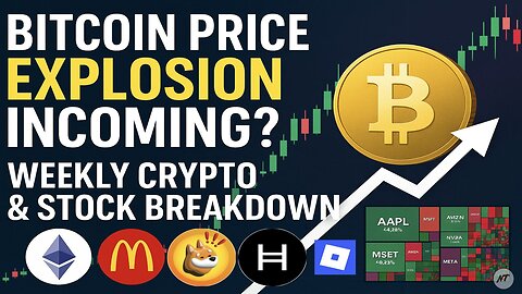 Bitcoin Price Explosion Incoming? Weekly Crypto & Stock Breakdown! π₯