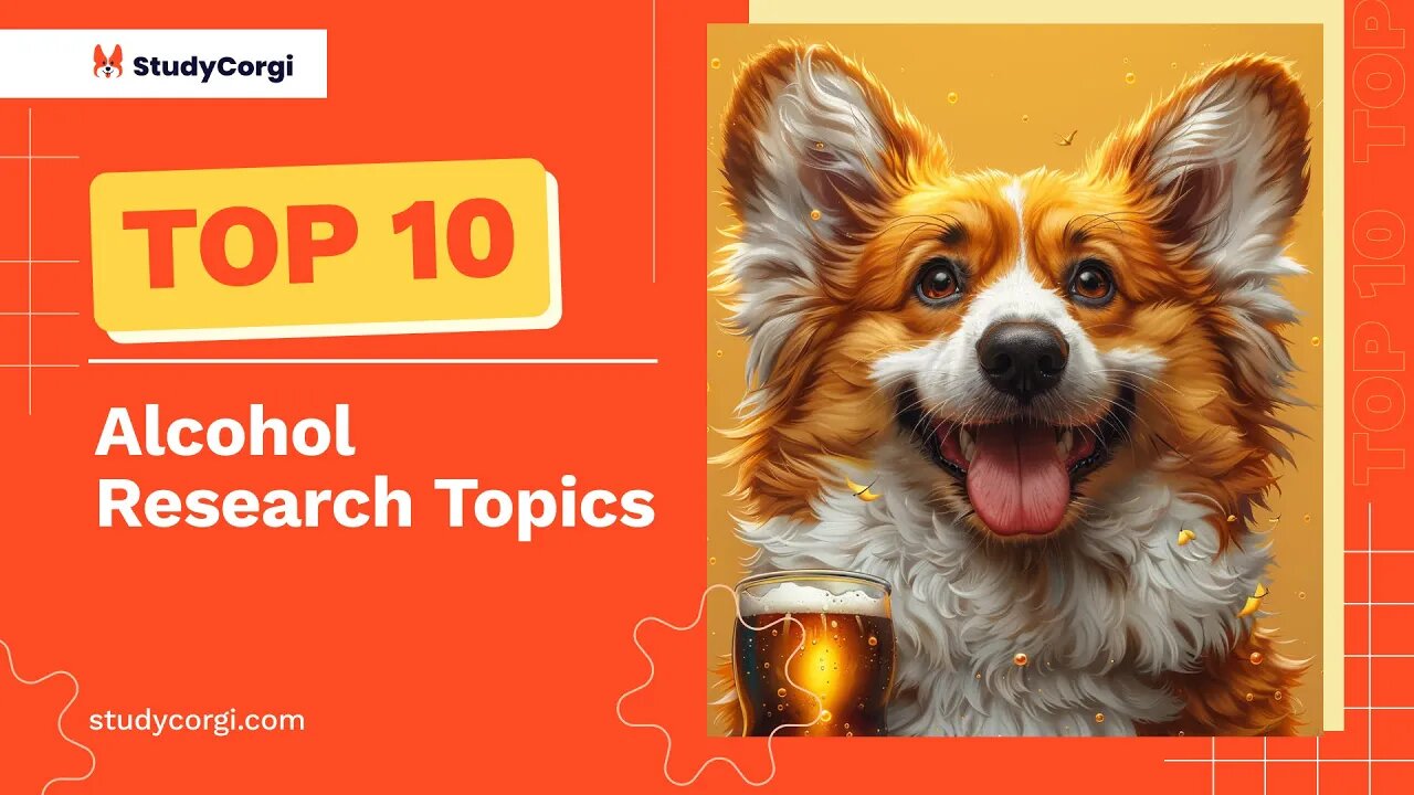 TOP-10 Alcohol Research Topics