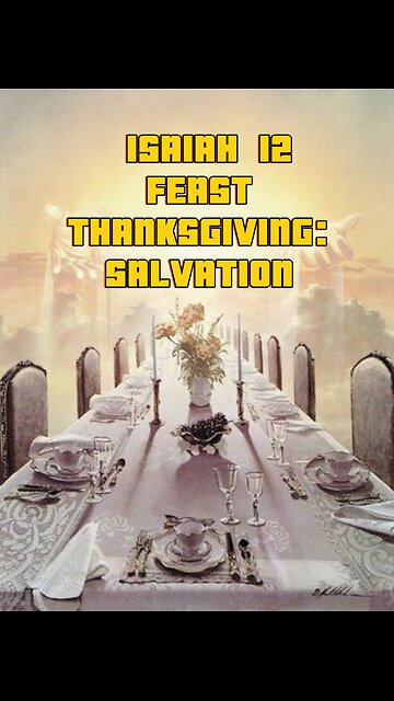 Entertainment: prophecy: Isaiah 12