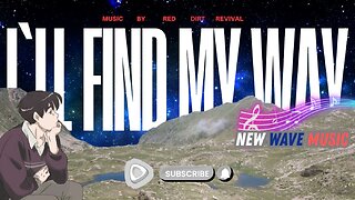 "I’ll Find My Way" by Red Dirt Revival