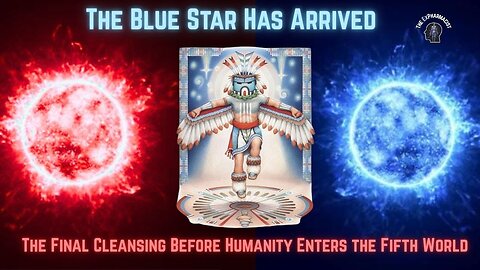 The Great Awakening: Hopi Blue Star Kachina’s Role in Humanity’s Transformation