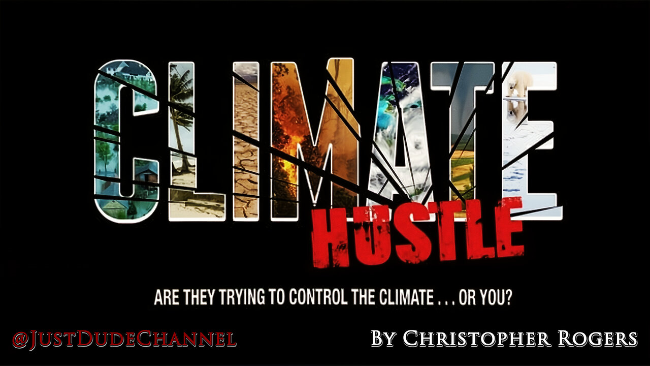 Climate Hustle | Christopher Rogers