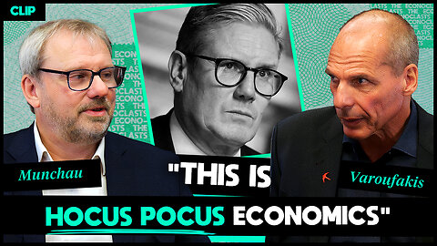 Will Labour bankrupt Britain? - Yanis Varoufakis & Wolfgang Munchau | The Econoclasts