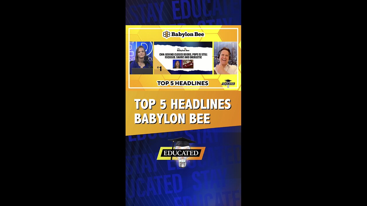 🐝Top 5 Babylon Bee Headlines