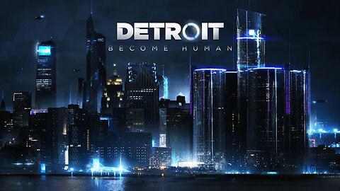 Detroit: Become Human (Part 5 - chapters 28-32 end)