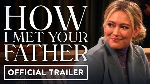 How I Met Your Father - Official Trailer (2022) Hilary Duff, Josh Peck