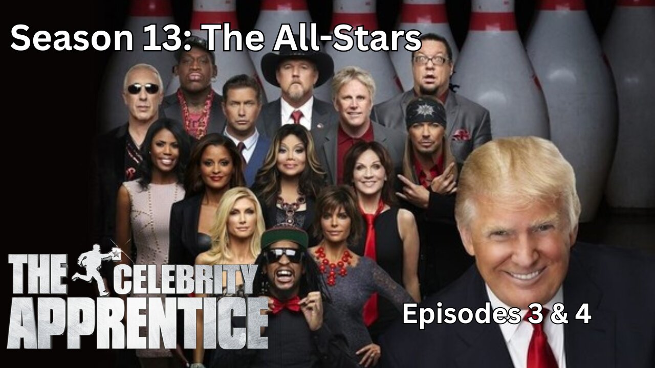 The Celebrity Apprentice All Stars Episodes 3 & 4