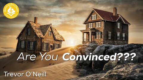 Are You Convinced??? - Trevor O'Neill