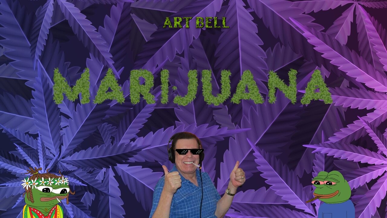 Art Bell - Marijuana