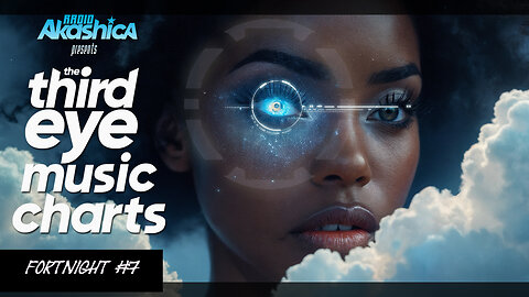 Radio Akashica Third Eye Music Charts (#7)
