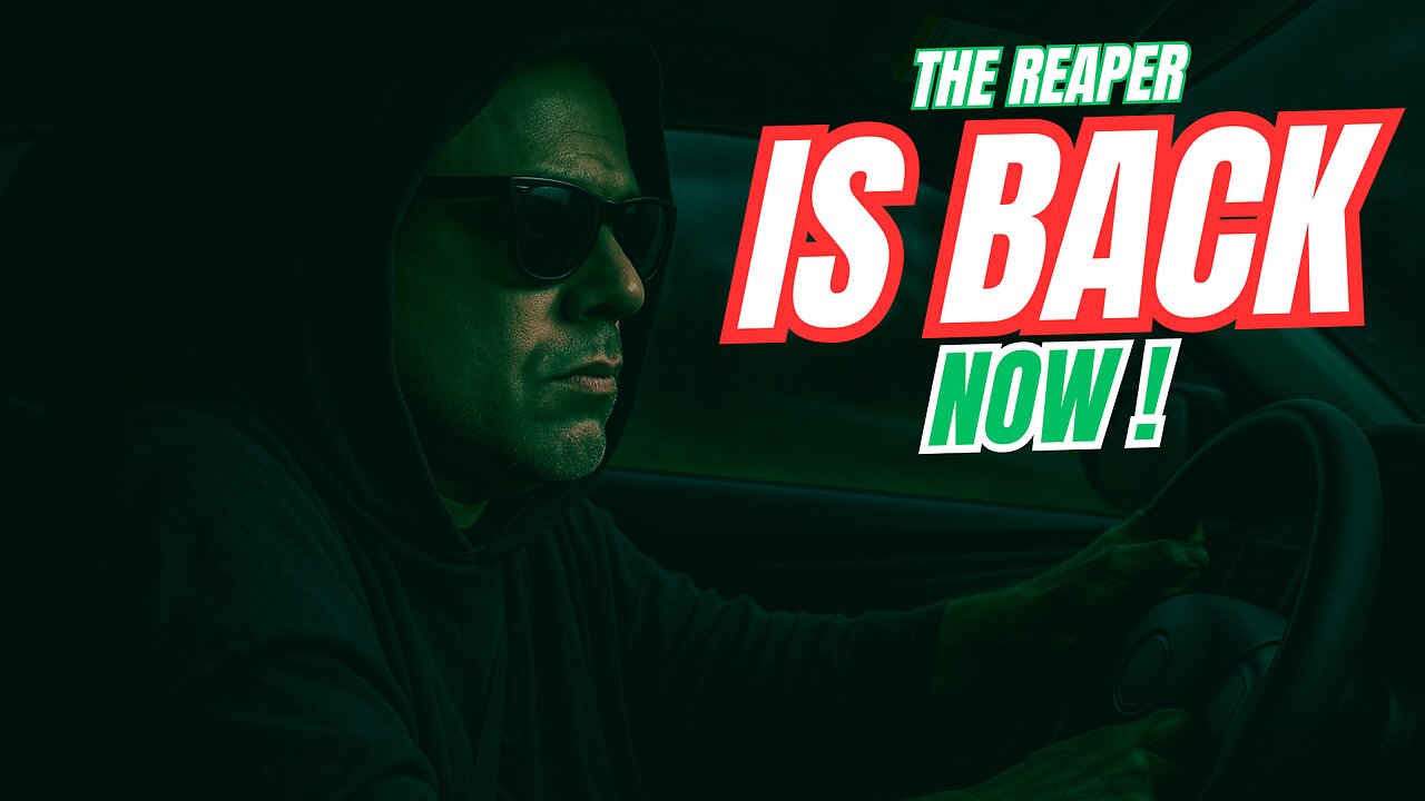 The Reaper is Back, Baby!