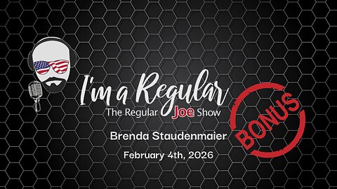 The Regular Joe Show's Bonus Feature - 2/4/26 - Brenda Staudenmaier