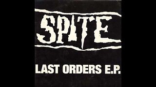 Spite - Last Orders