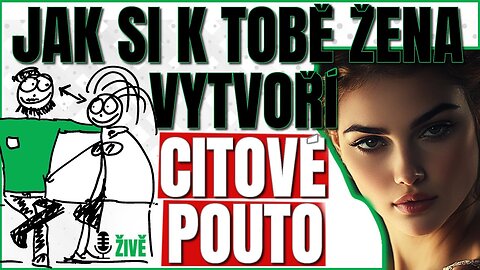 JAK ŽENU K SOBĚ EMOCIONÁLNĚ PŘIPOUTÁŠ