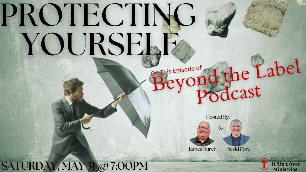 Episode 11 – “Protecting Yourself…”