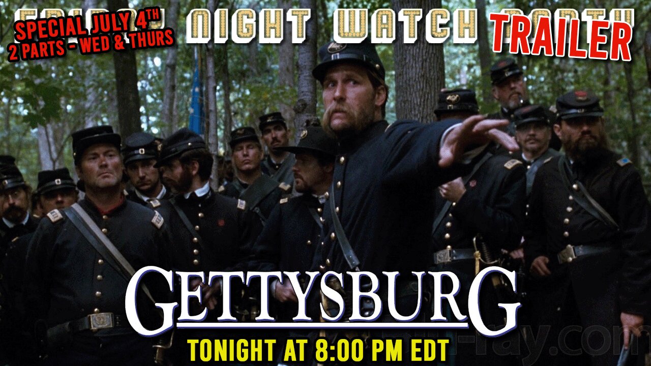 Special July 4th Watch Party | Gettysburg (1993)