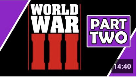 "World War III: The Second Chapter"