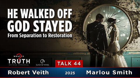 He Walked Off, God Stayed by Robert Veith & Marlou Smith ft Sarah Wilson - 44 WIT