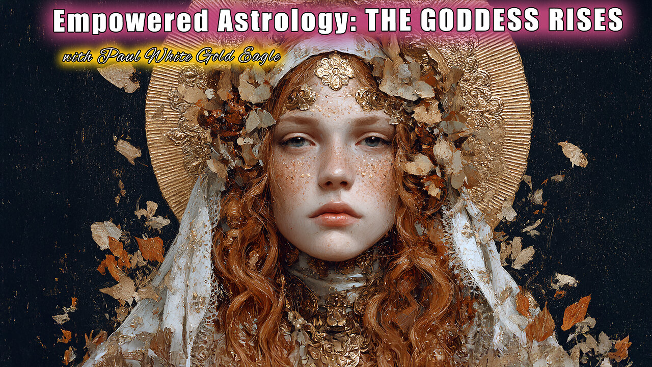 ✨ Empowered Astrology: VENUS IN LEO 🕉 The Divine Feminine’s Return 🌌 Shadow Alchemy 🕉 First Light!