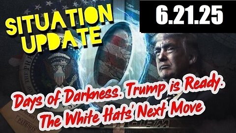 SITUATION UPDATE 6/21/25 - Cyber Attacks, Victory Declared Over Globalists D.C, Restored Republic
