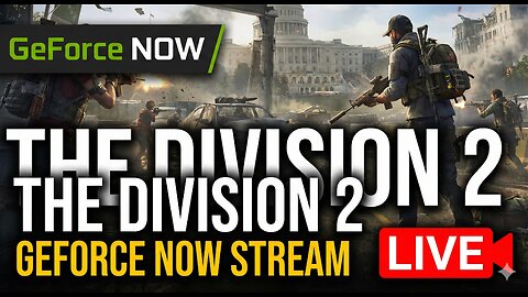 Trying to beat the mission | The Division 2 | GeForce NOW #cloudgaming