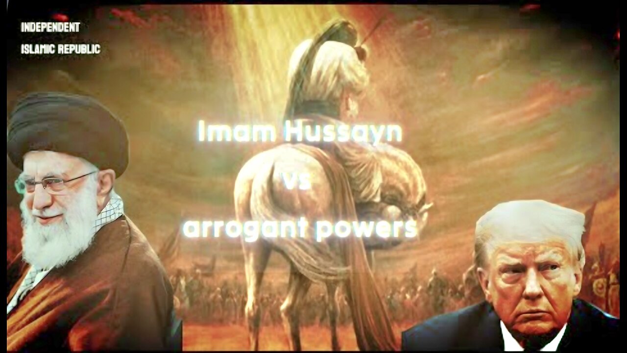 Iran Stands Against Trump & Netanyahu - Reviving The Spirit Of Imam Hussayn (as)!
