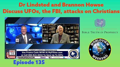 Episode 135 Dr Lindsted and Brannon Howse UFOs, the FBI, loss of respect for life and more!