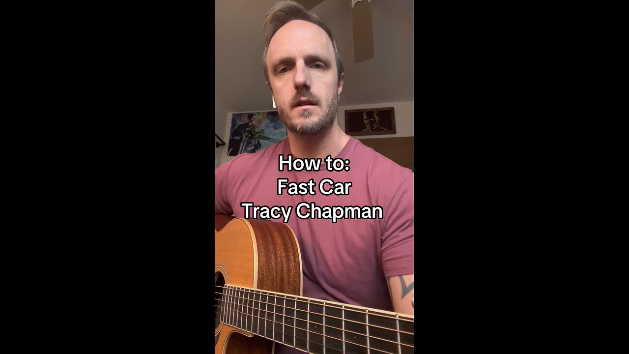 How to: Fast Car - Tracy Chapman