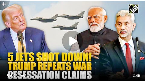 “5_jets_shot_down…”,_US_President_Donald_Trump_claims_India-Pakistan_ceasefire,_again!(